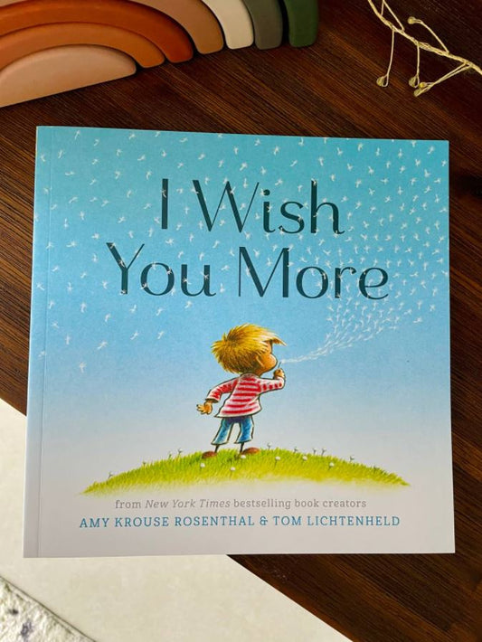 I Wish You More by Amy Krouse Rosenthal